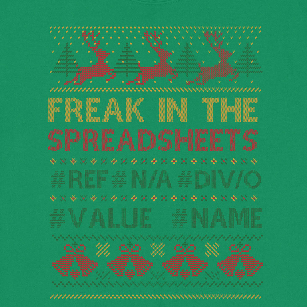 Freak In The Spreadsheets Ugly Christmas Sweatshirt