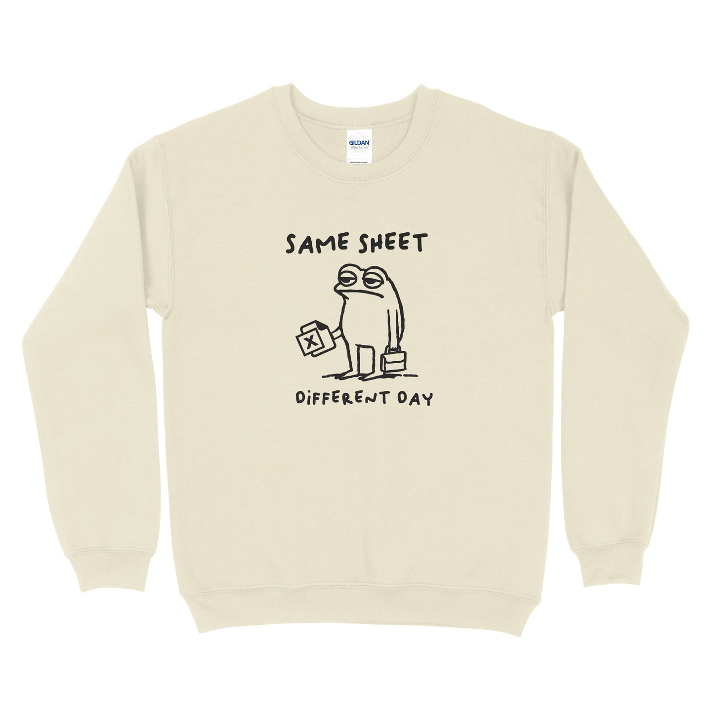 Same Sheet Different Day Sweatshirt