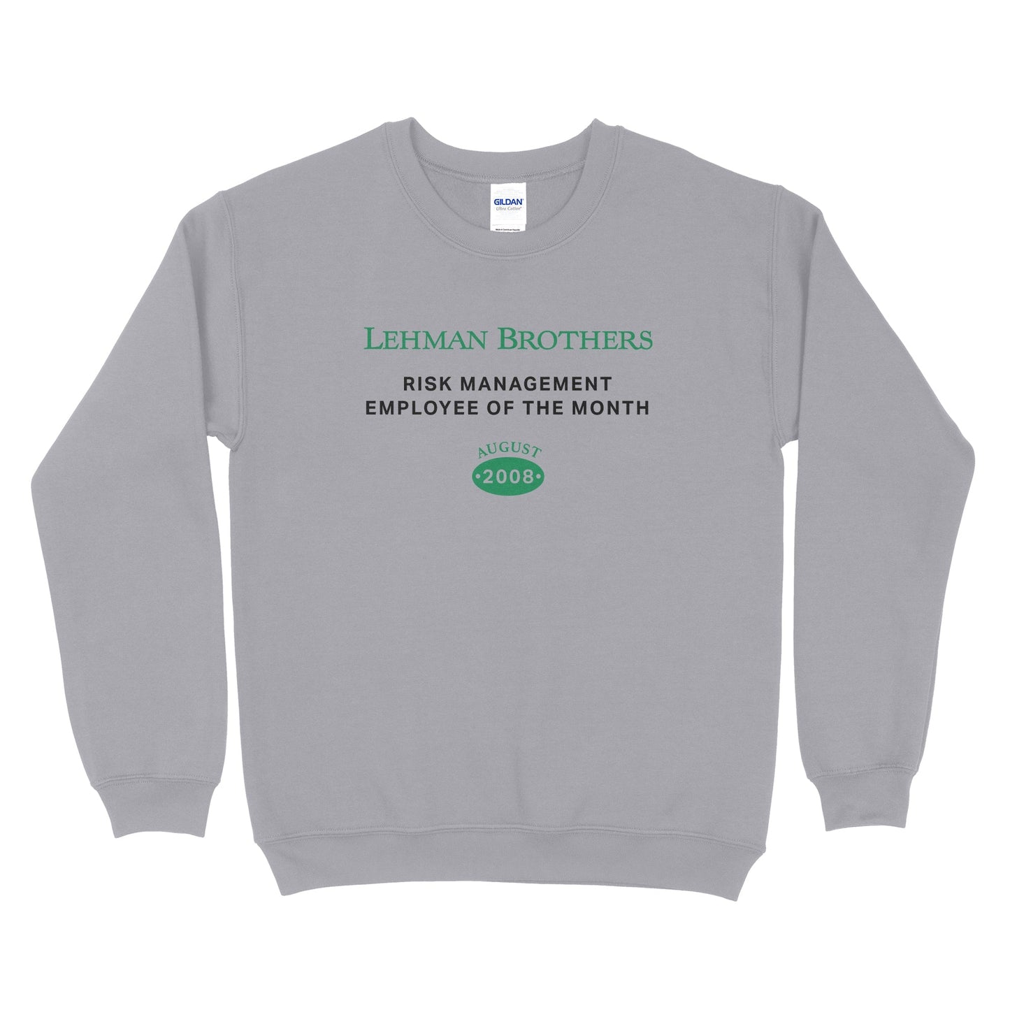 Lehman Brothers Employee Of The Month Sweatshirt