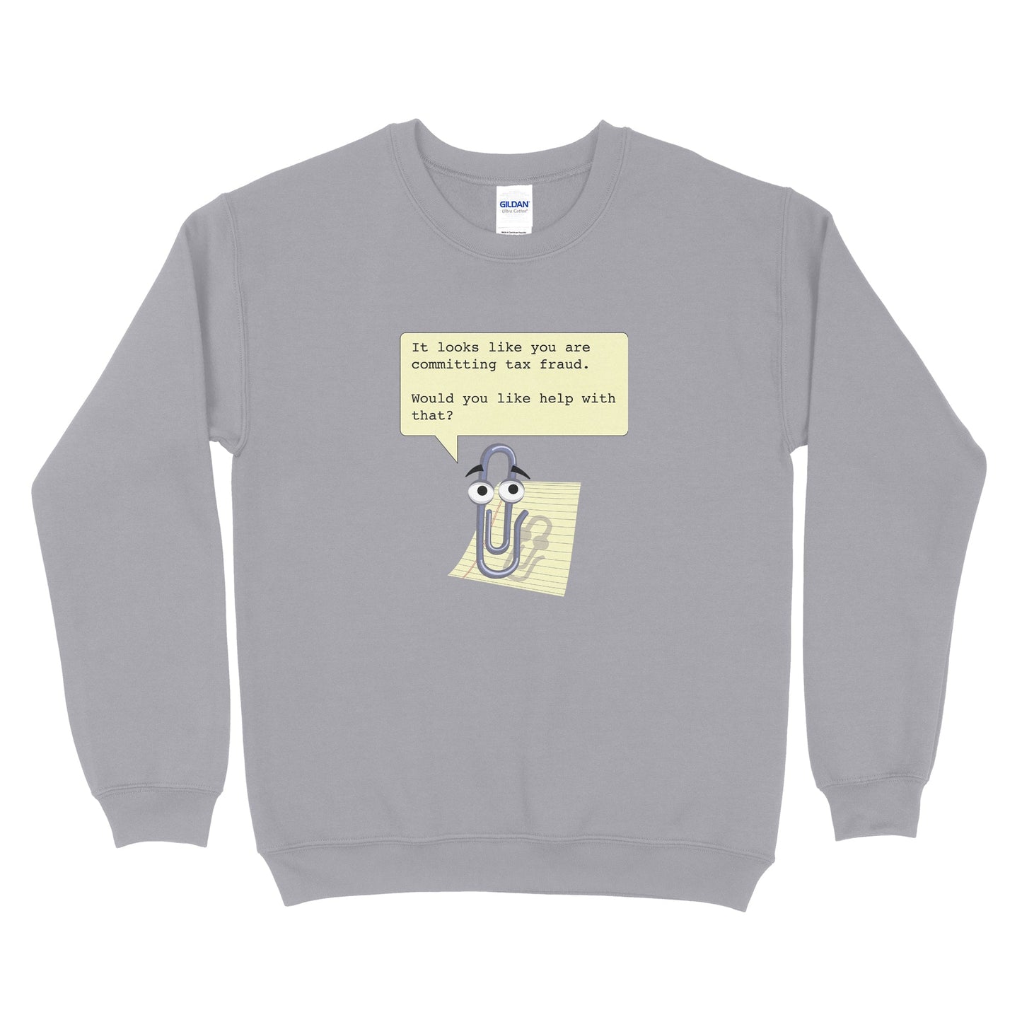 Clippy Committing Tax Fraud Sweatshirt