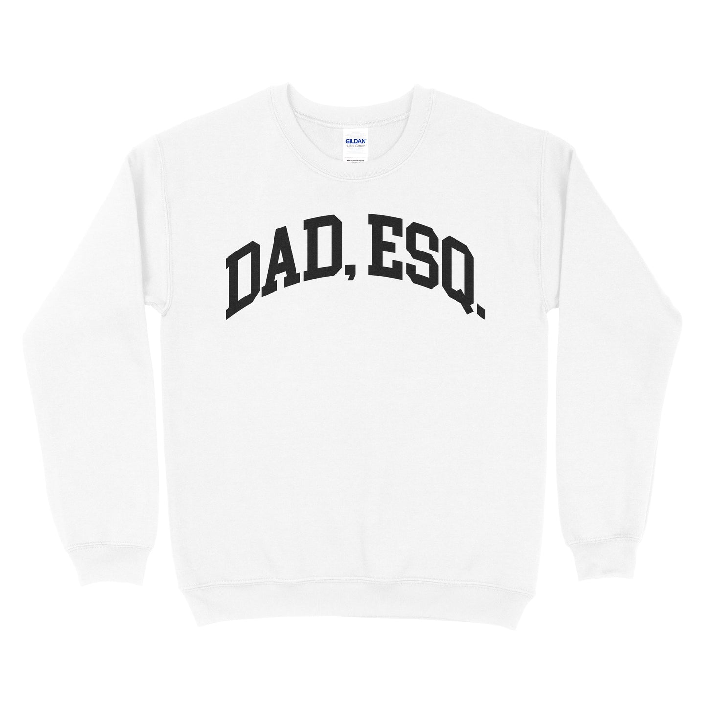 Dad, ESQ Sweatshirt