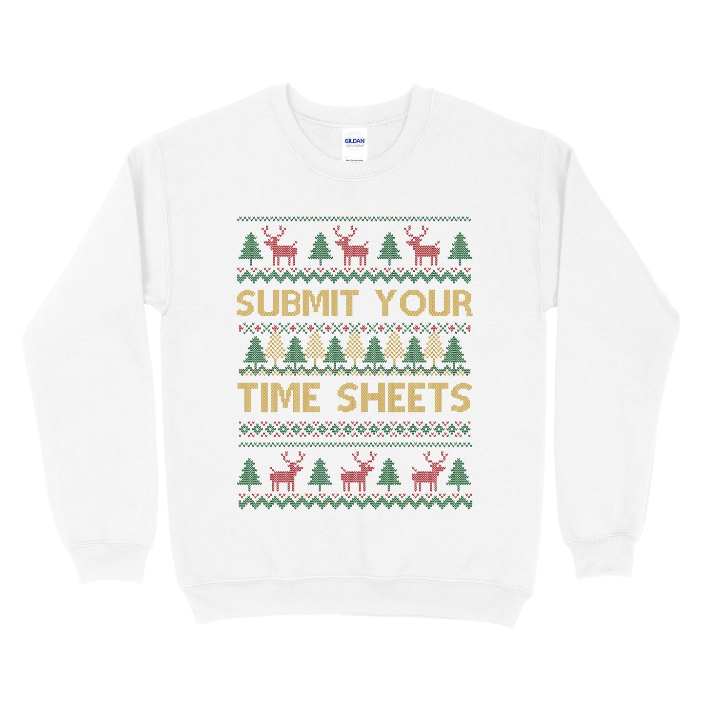 Submit Your Time Sheets Ugly Christmas Sweatshirt