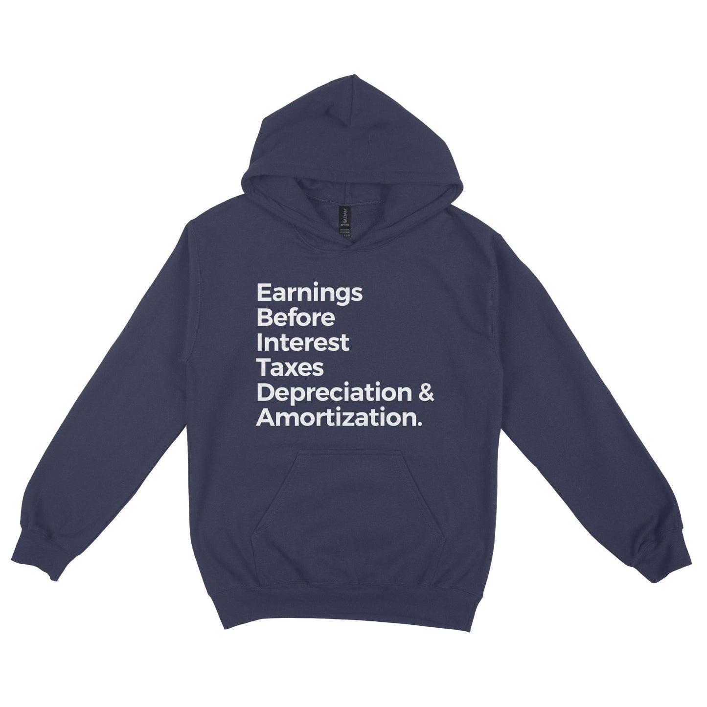 Earnings Before Interest Taxes Depreciation Amortization Hoodie