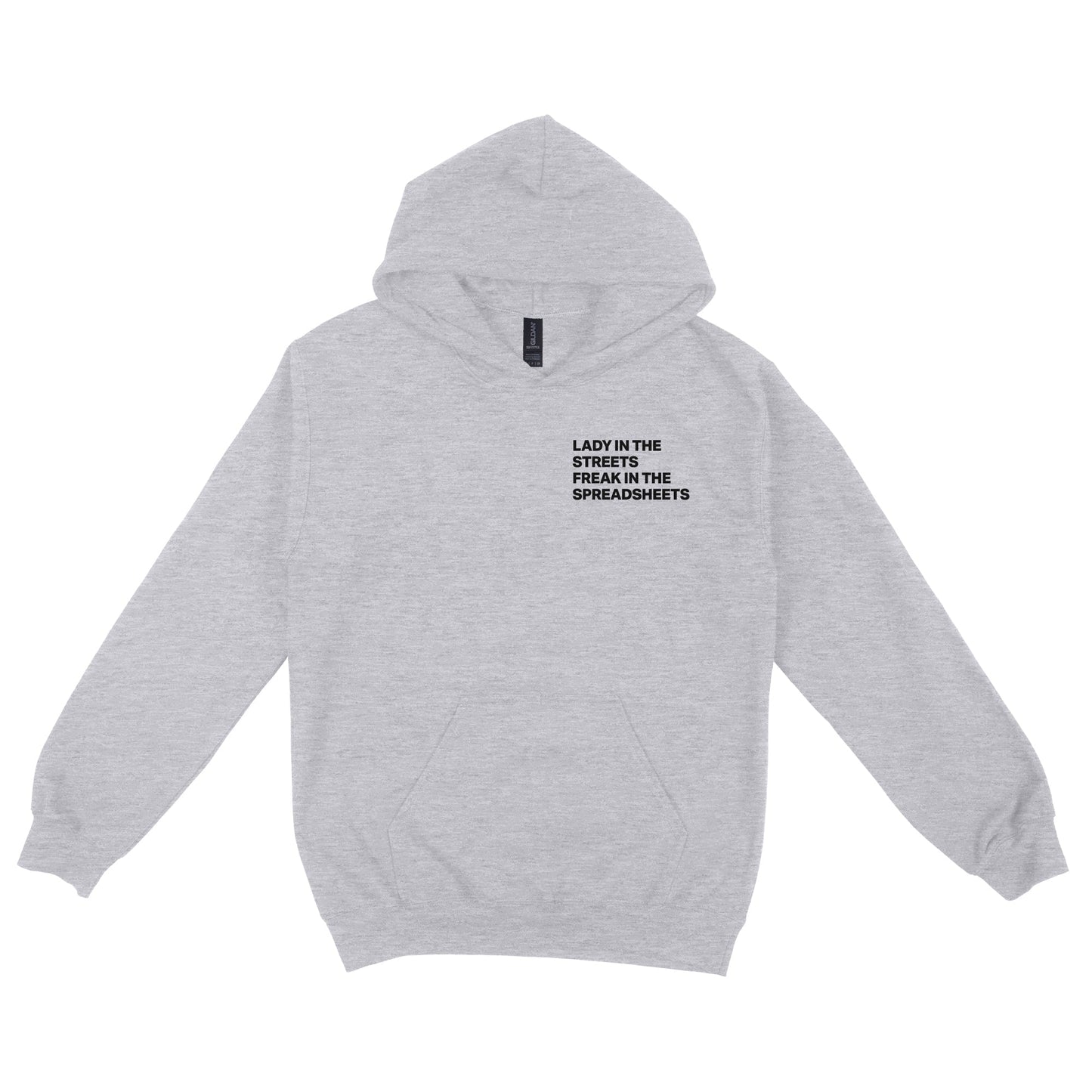 Lady In The Streets Freak In The Spreadsheets Hoodie