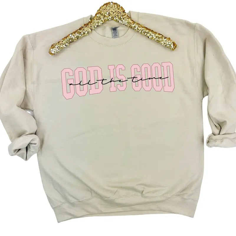 God Is Good All The Time Sweatshirt 'NLB'