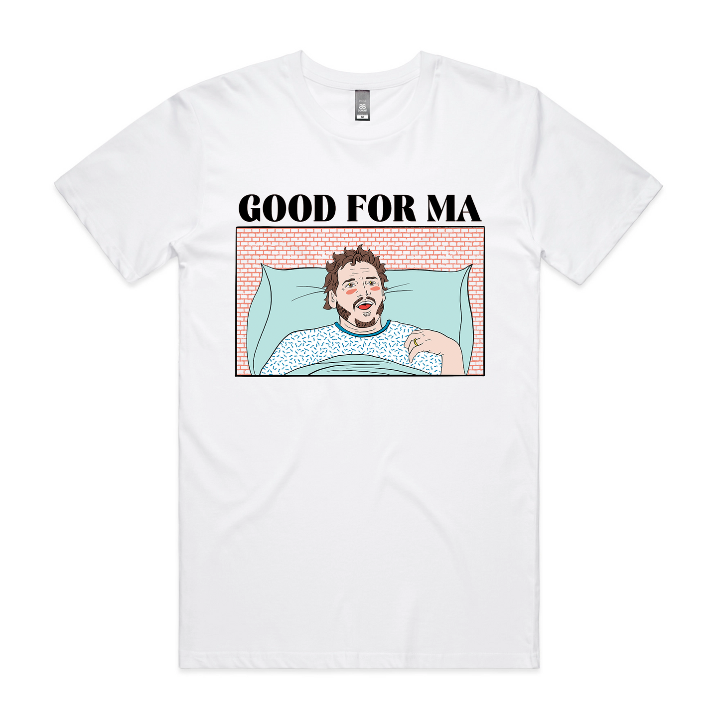 Good For Ma Tee