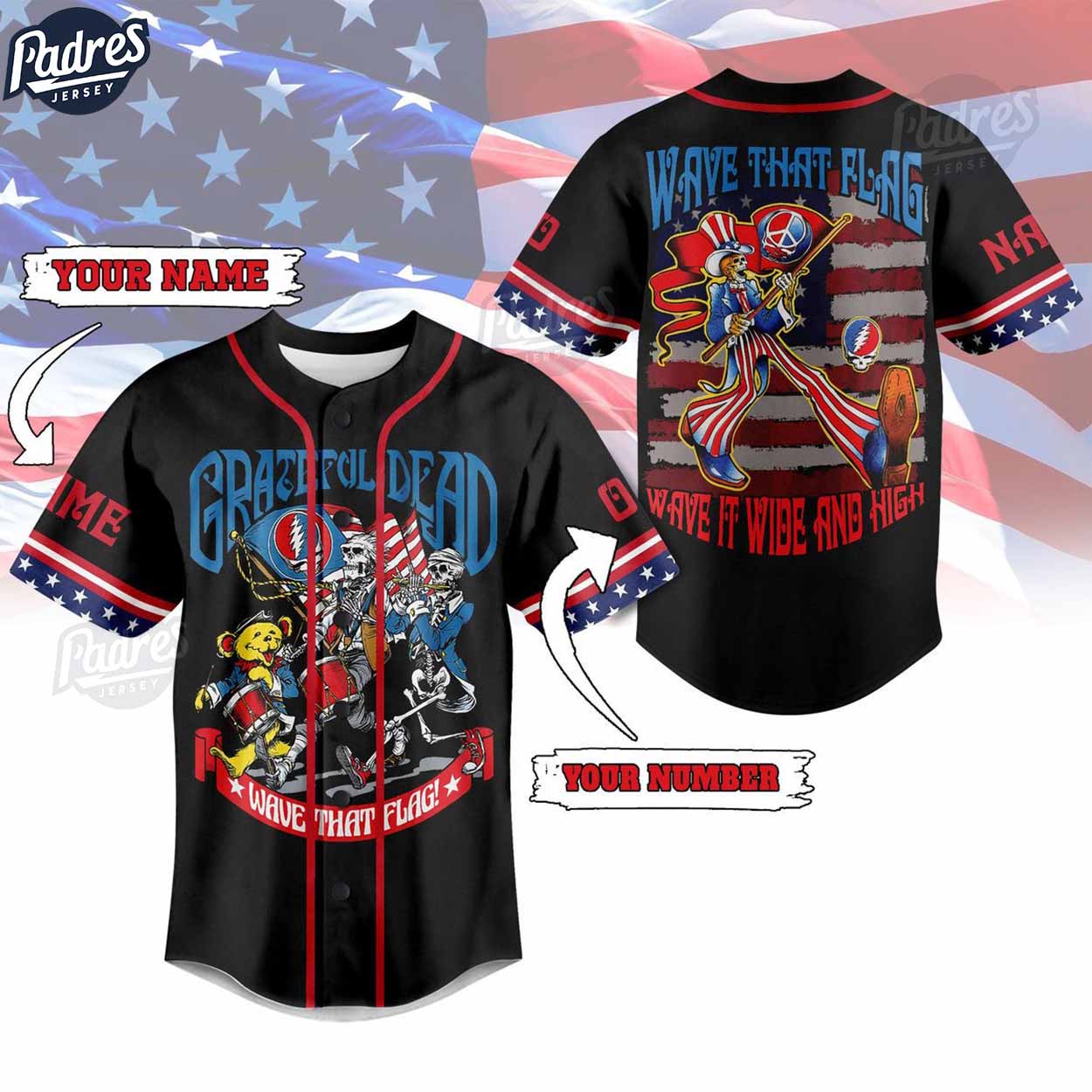 Grateful Dead Wave That Flag 4th Of July Custom Baseball Jersey Shirt - Padres Jersey Oasis: Elevate Your Baseball Style Game