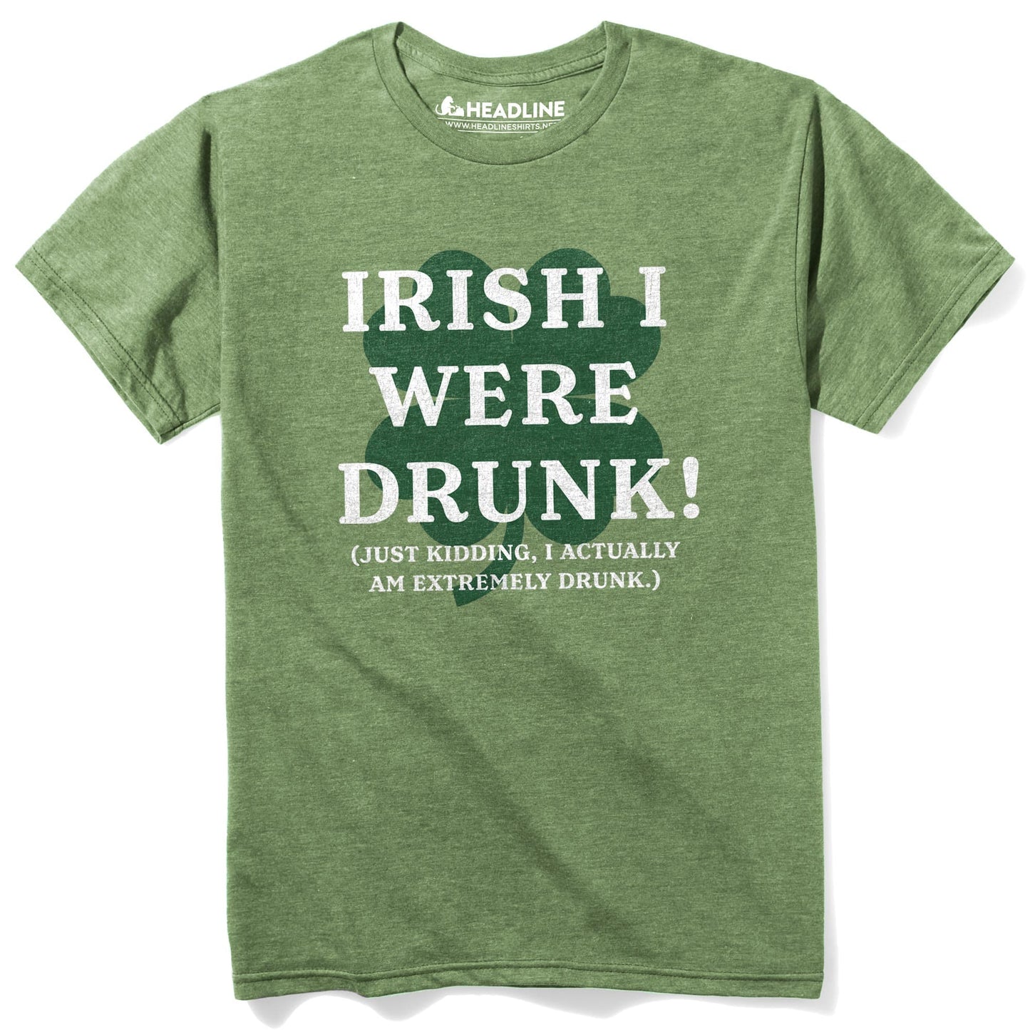 Irish I Were Drunk! T-Shirt