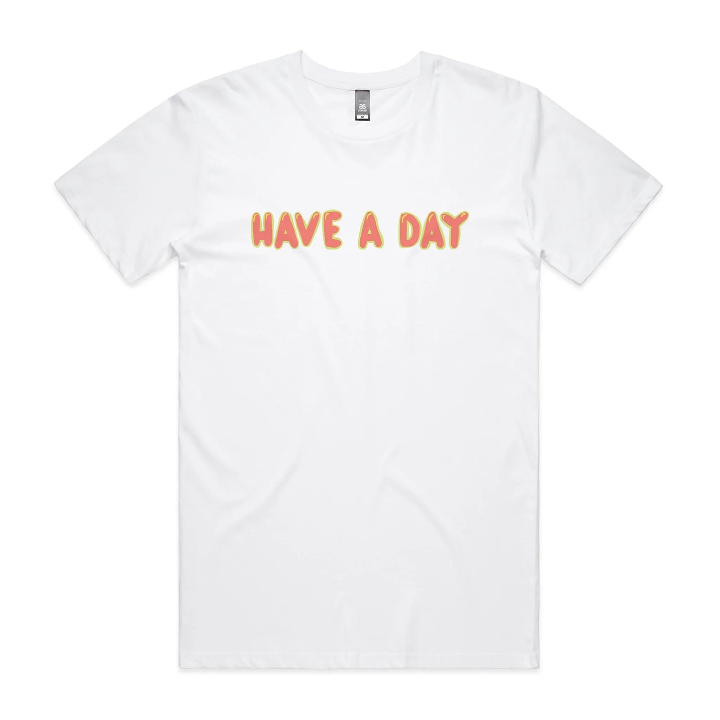 Have A Day Tee