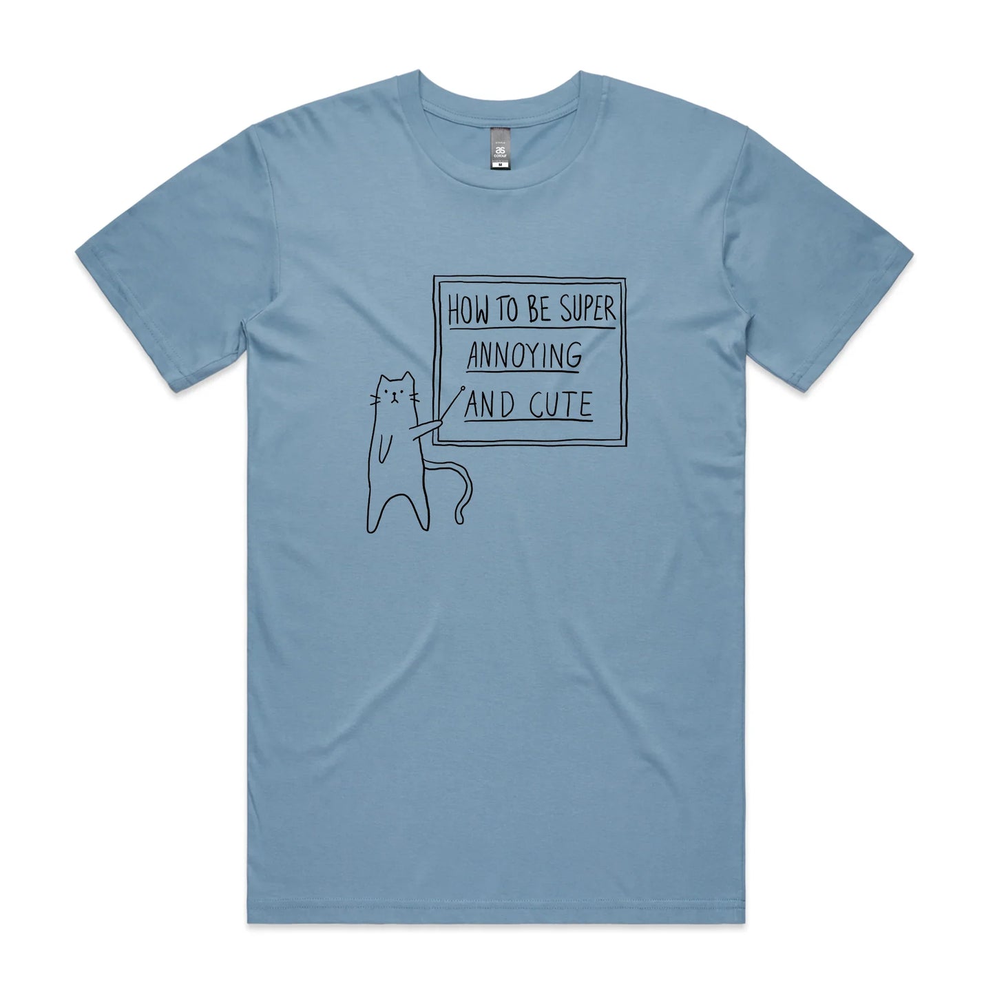 How To Be Annoying Tee