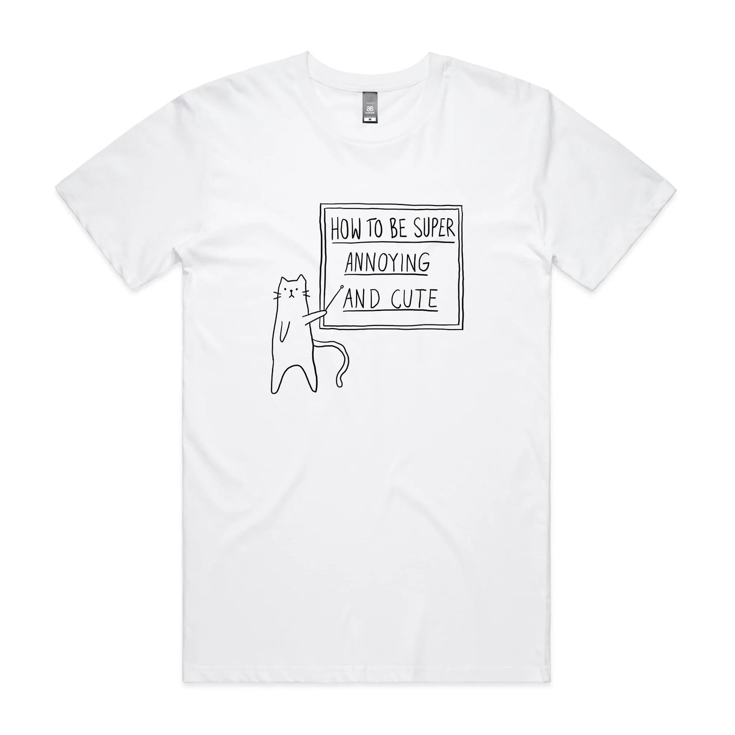 How To Be Annoying Tee
