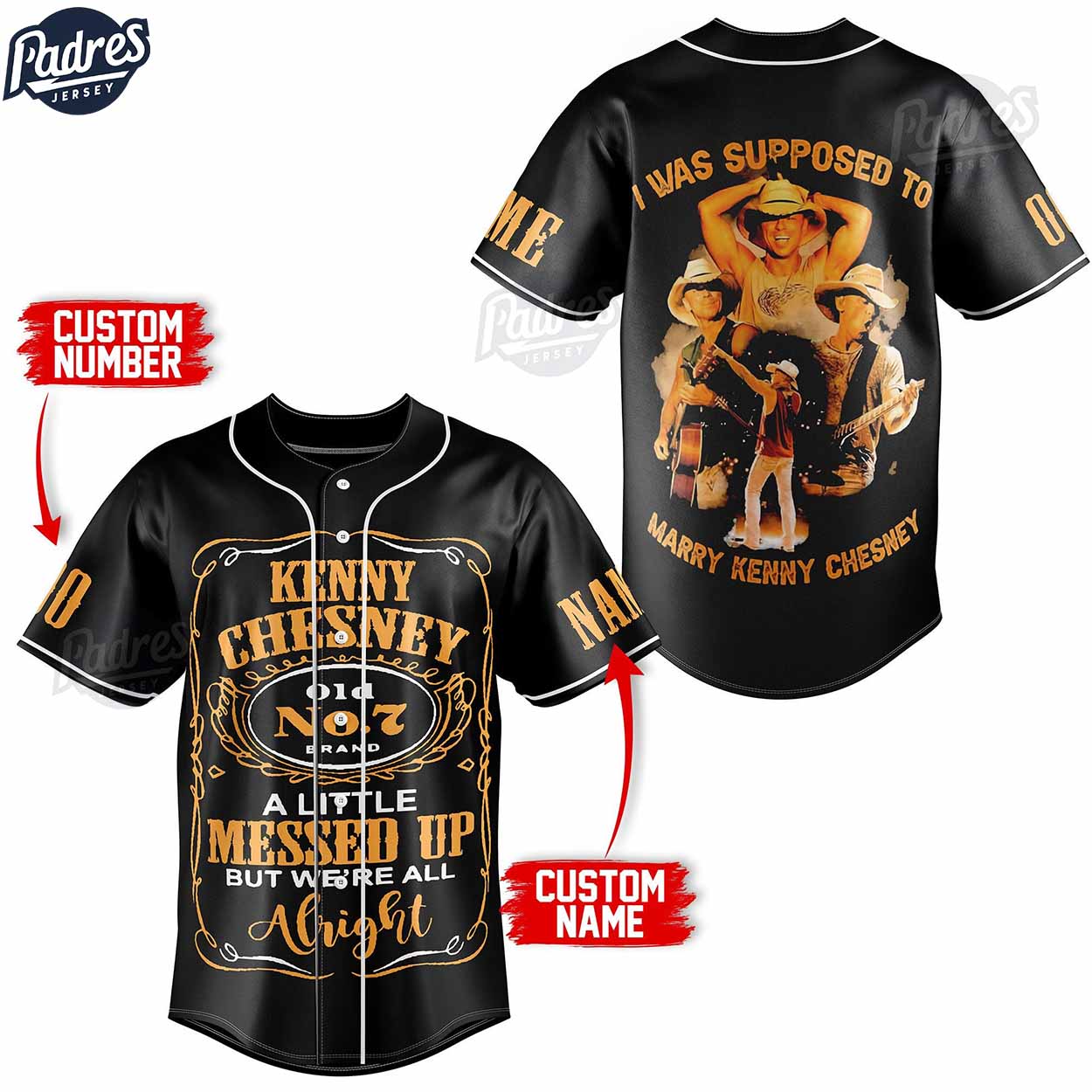I Was Supposed To Marry Kenny Chesney Custom Baseball Jersey Style - Padres Jersey Oasis: Elevate Your Baseball Style Game