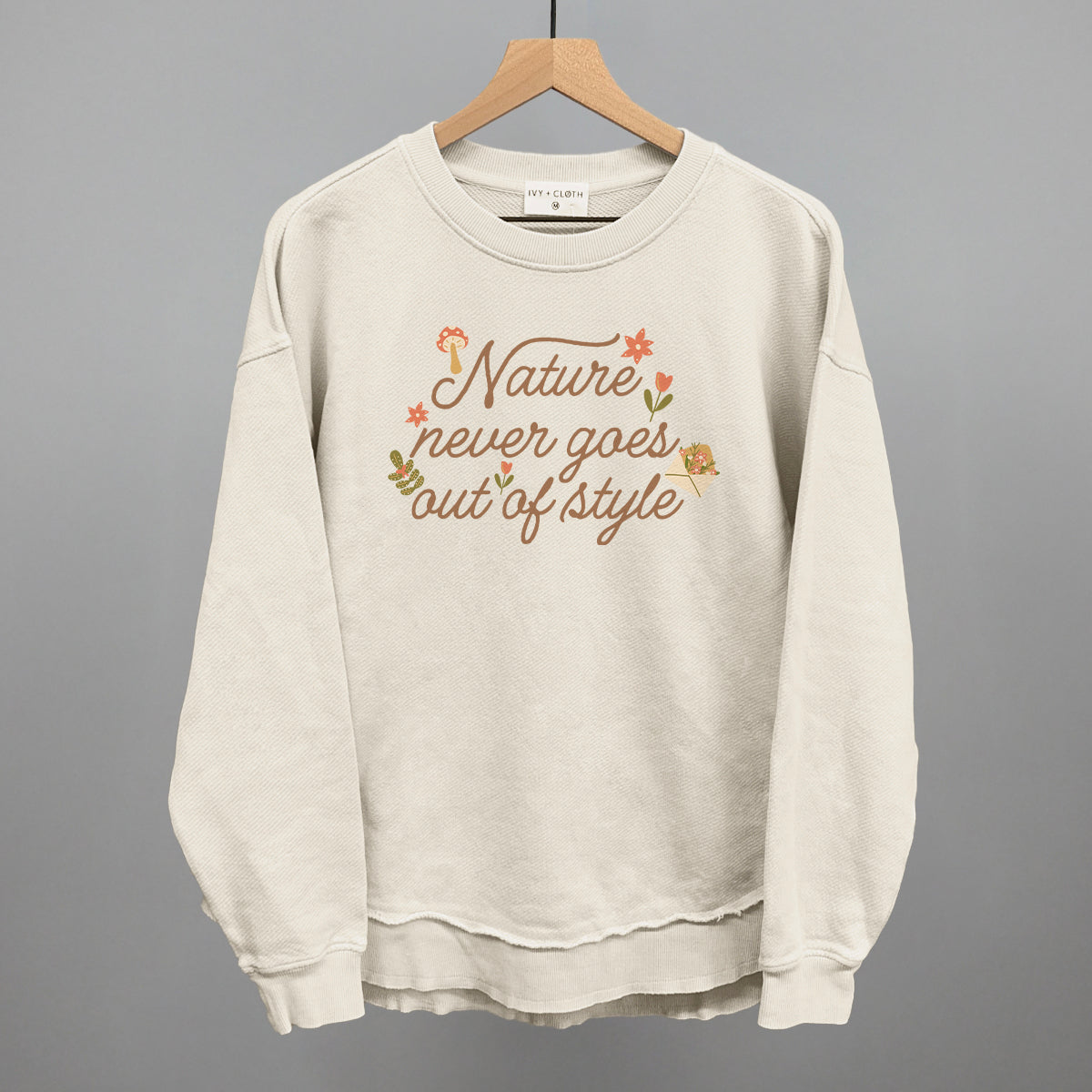 Nature Never Goes Out Of Style