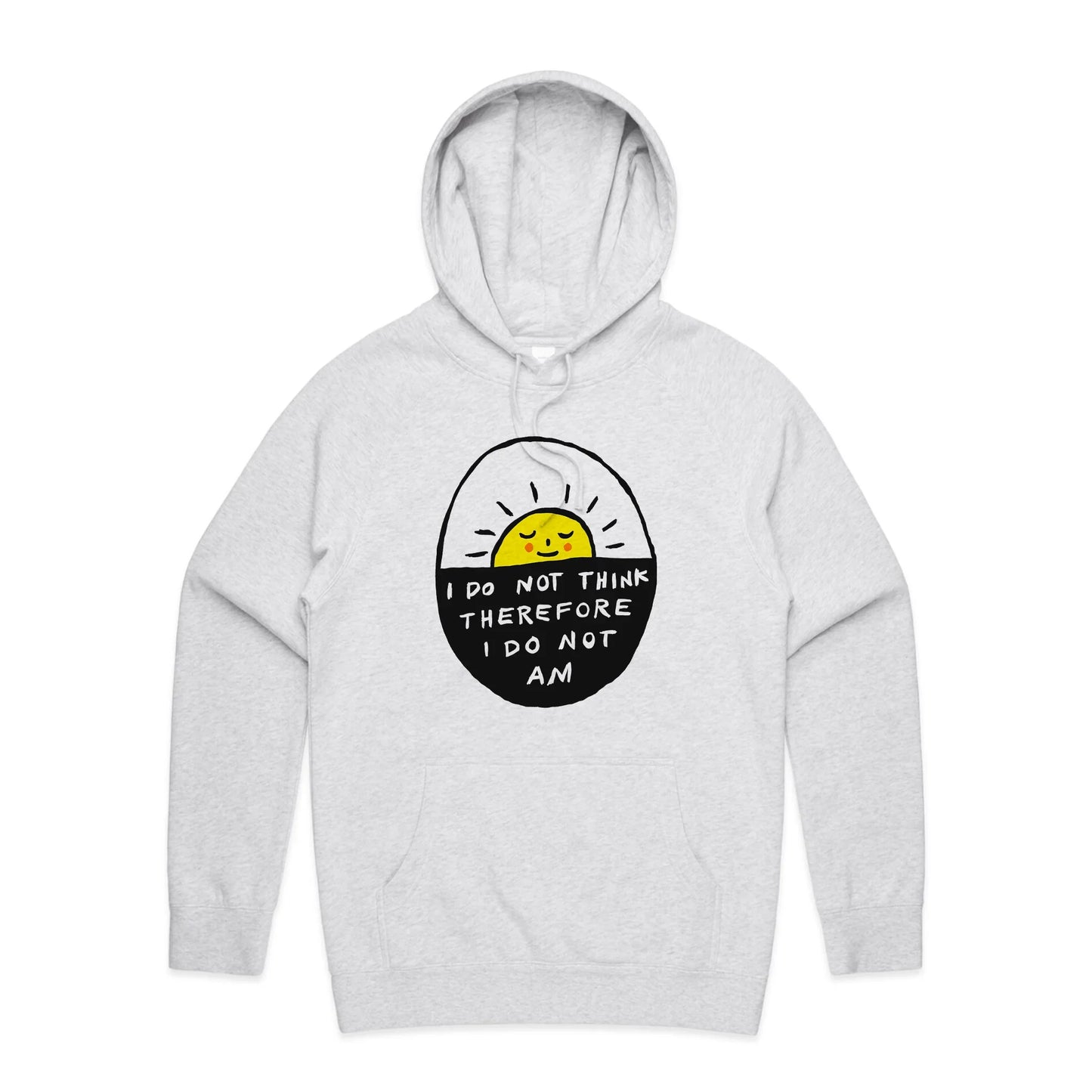 I Do Not Am Hoodie