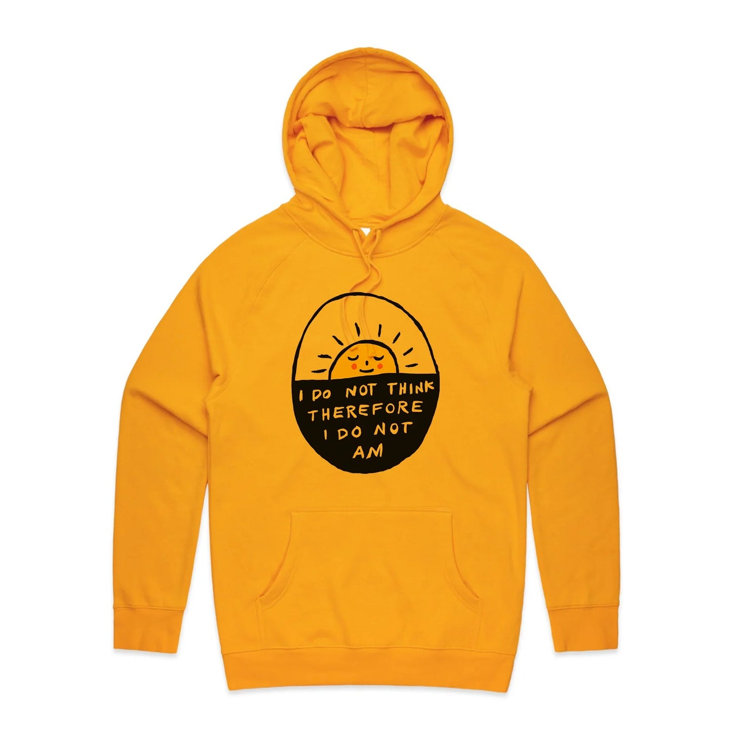 I Do Not Am Hoodie