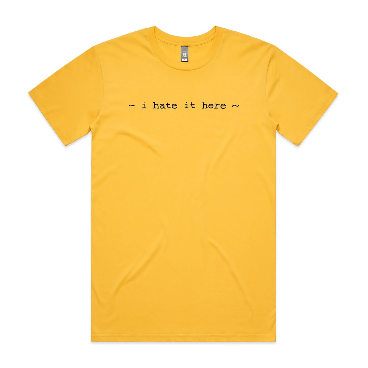 I Hate It Here Tee
