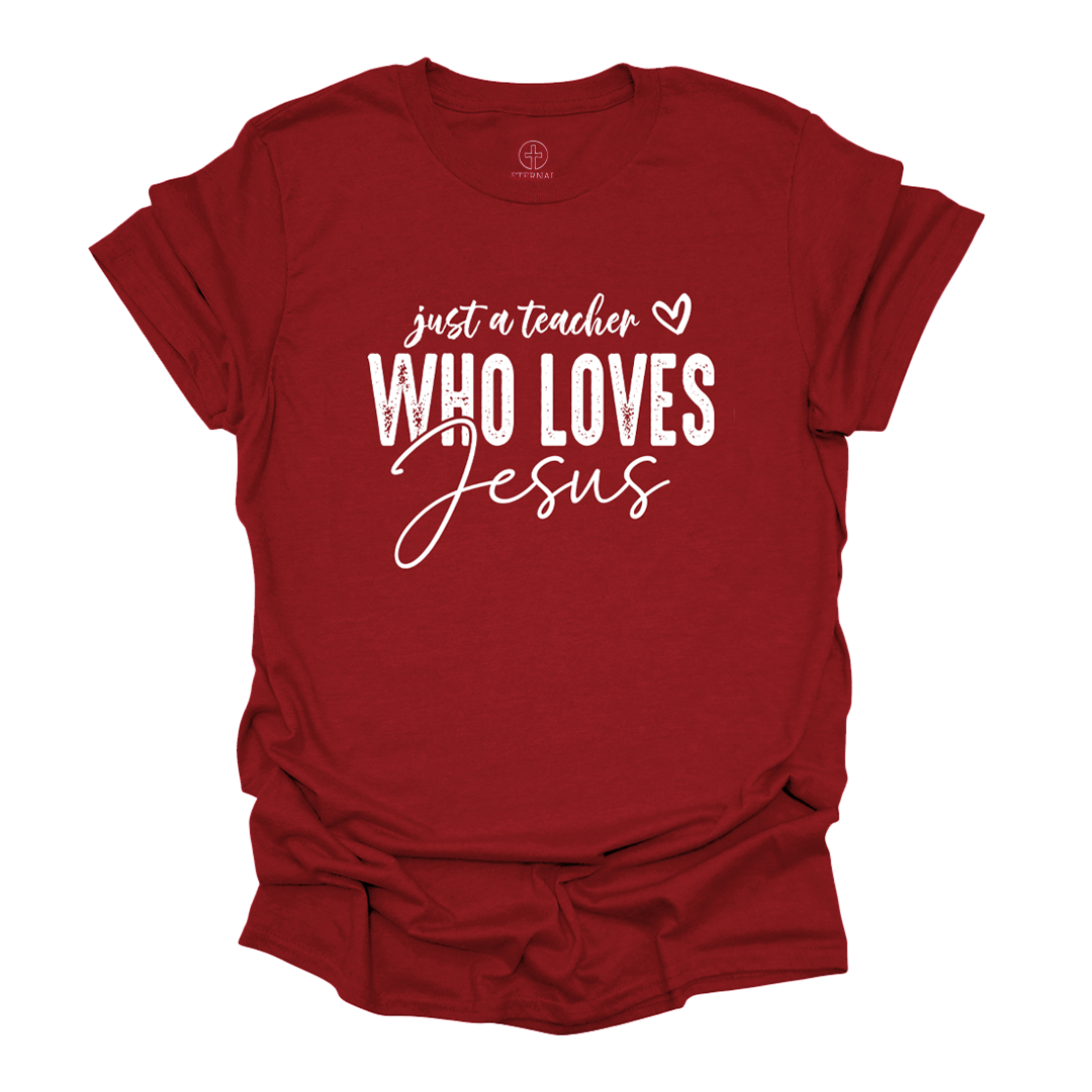 Just A Teacher Tee