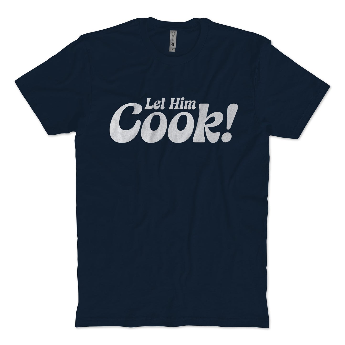 Let Him Cook T-shirt