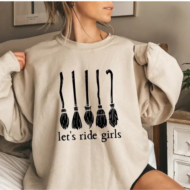 Let's Ride Girls Shirt, Sweatshirt, Hoodie, Witches Halloween Shirt, Sanderson Sister Sweatshirt, Hocus Pocus TShirt, Tops Underwear
