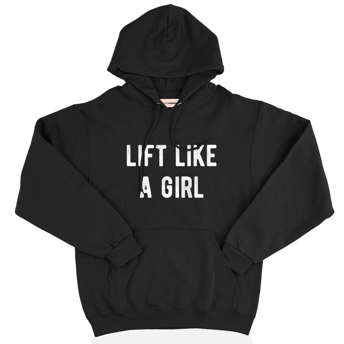 Lift Like A Girl Hoodie