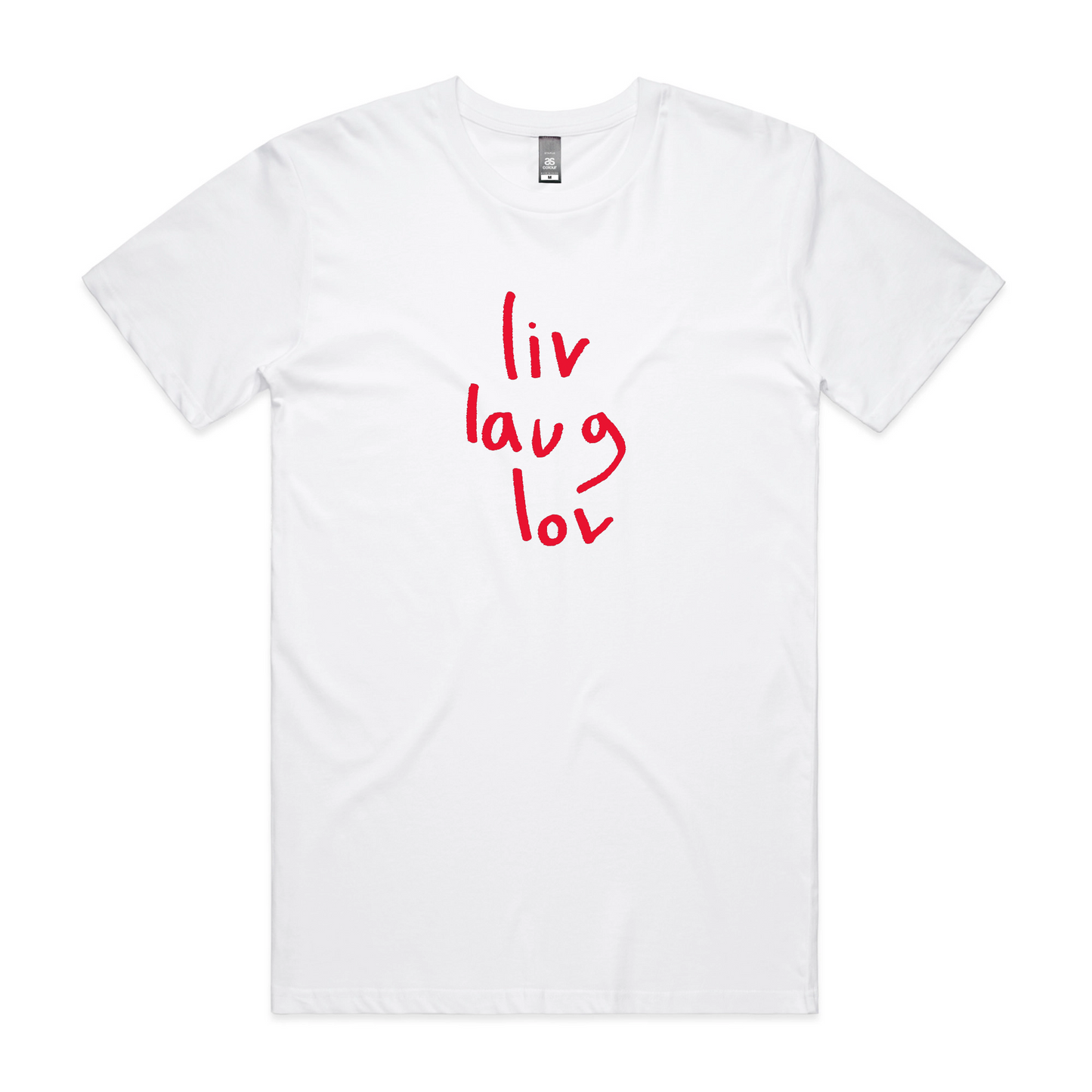 Liv Laug Lov Tee