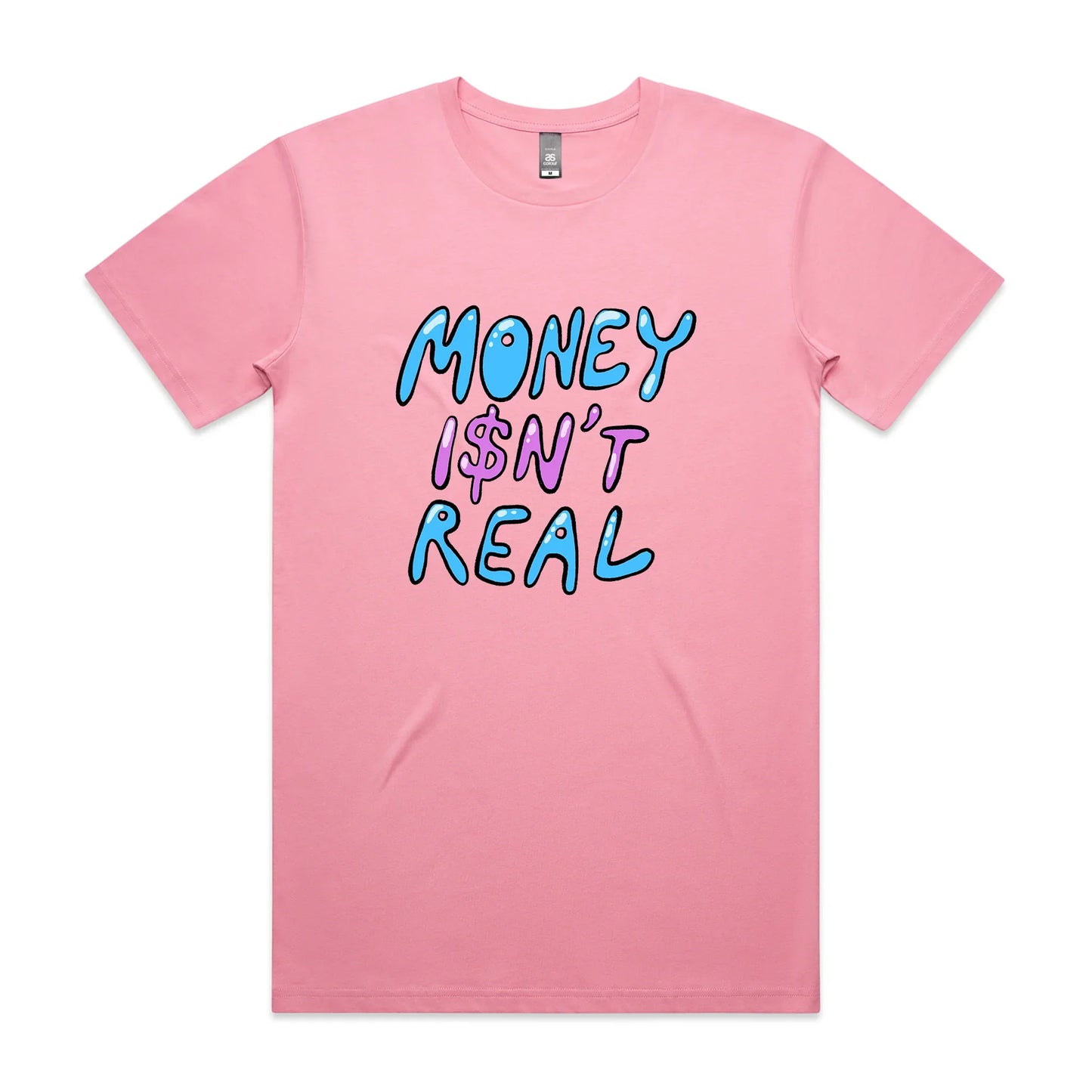 Money Isn't Real Tee