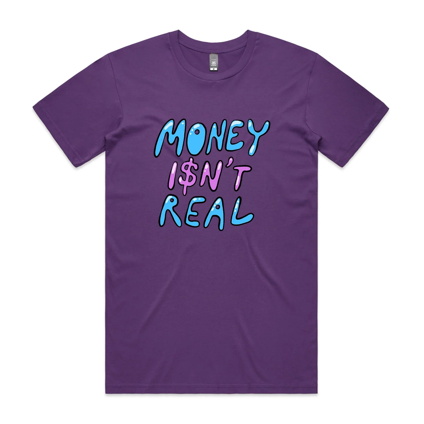 Money Isn't Real Tee