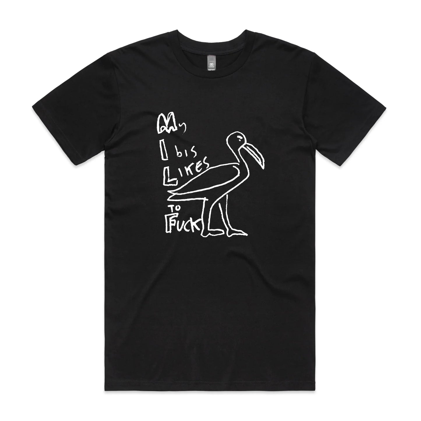 My Ibis Likes To Fuck Tee