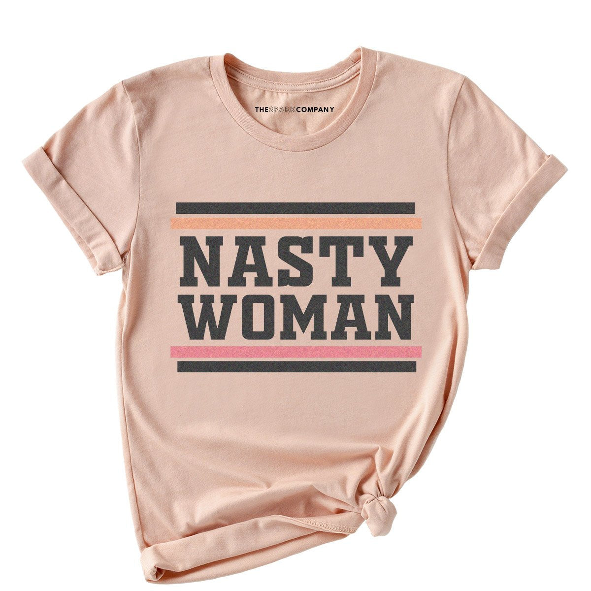 Nasty Woman T-Shirt