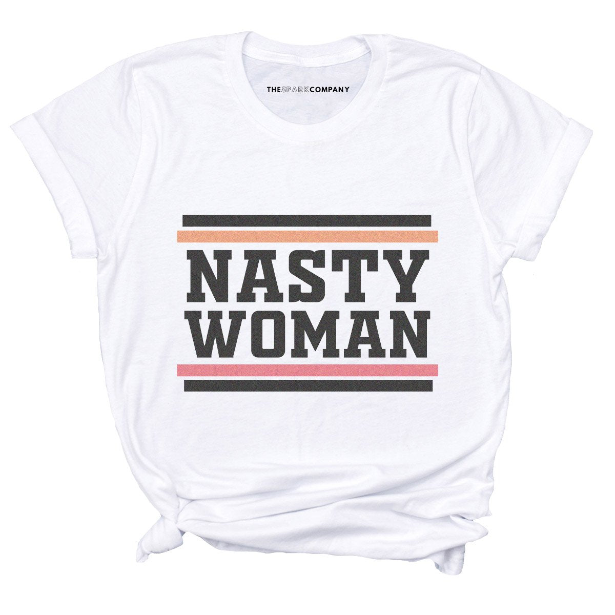 Nasty Woman T-Shirt