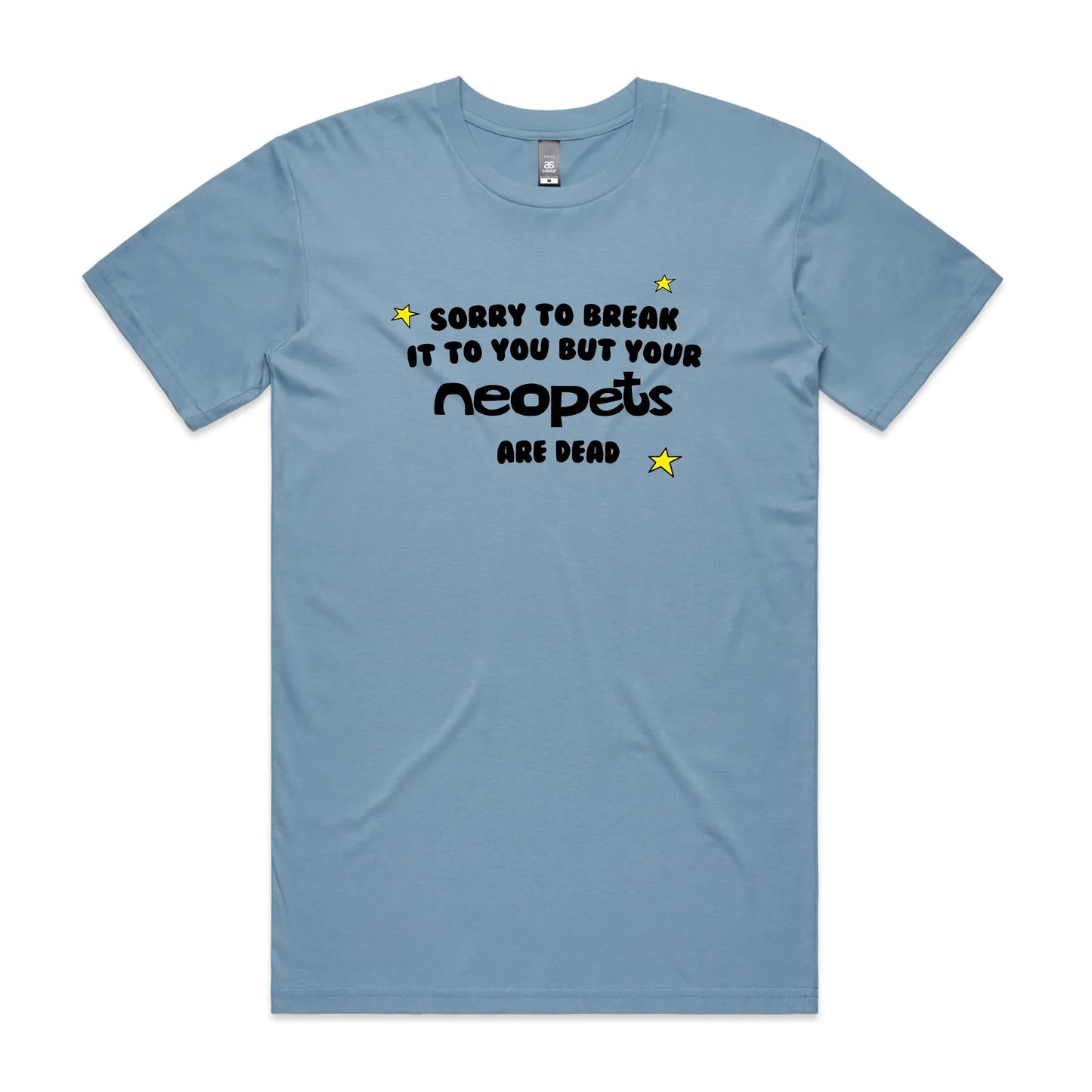 Your Neopets Are Dead Tee