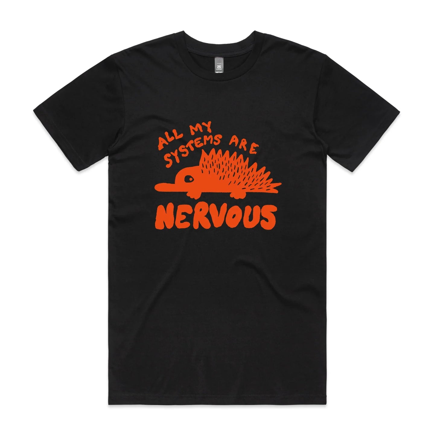 All My Systems Are Nervous Tee