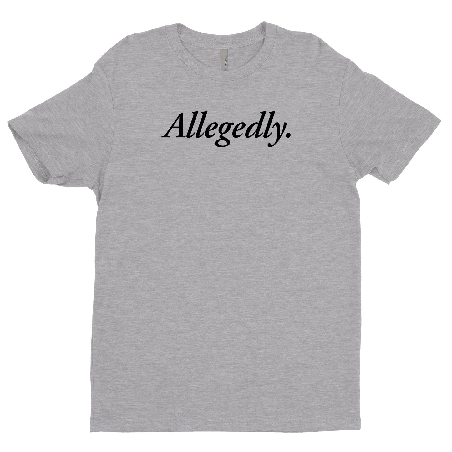 Allegedly Tee