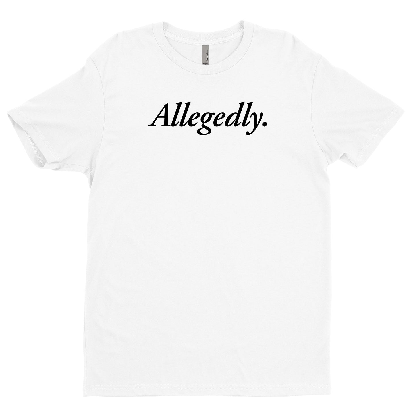 Allegedly Tee