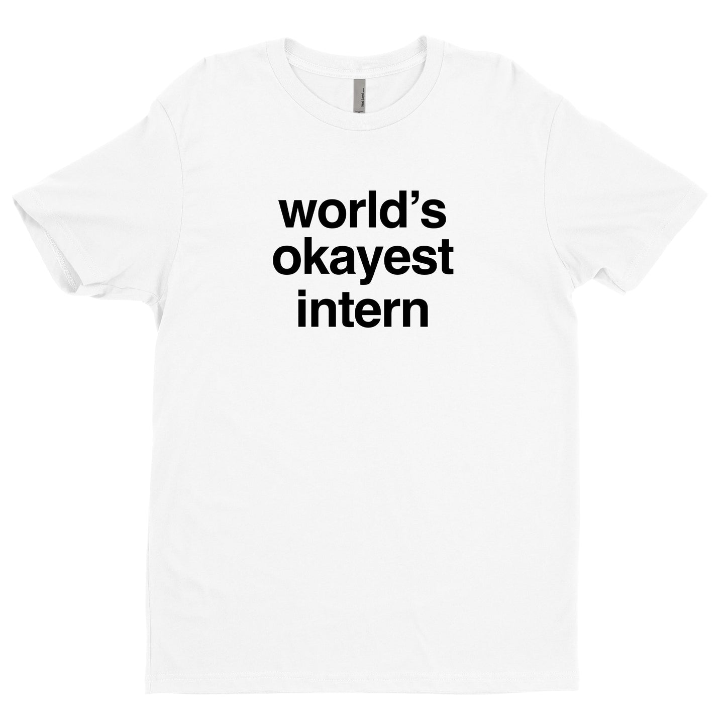 World's Okayest Intern Tee