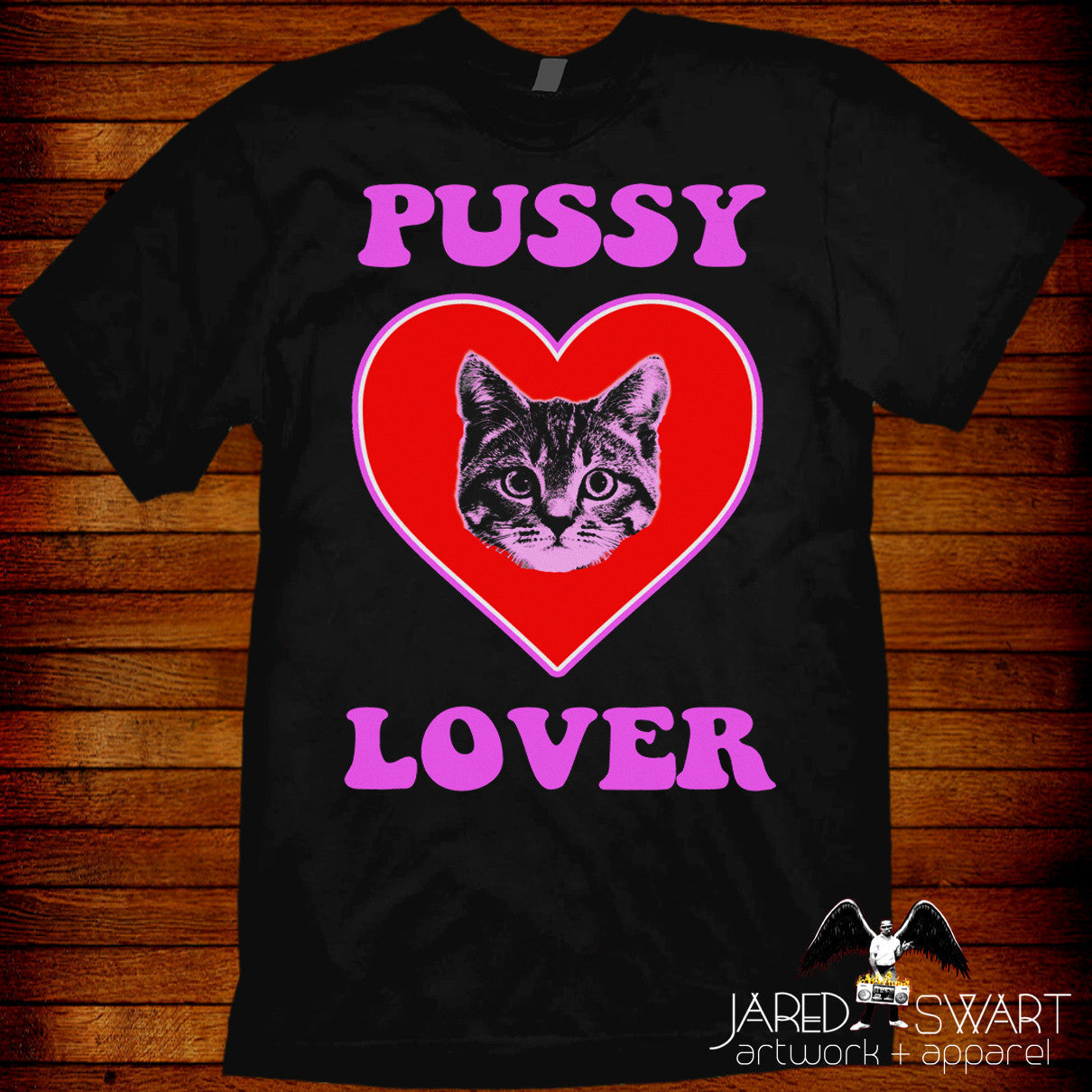 Pussy Lover T-Shirt