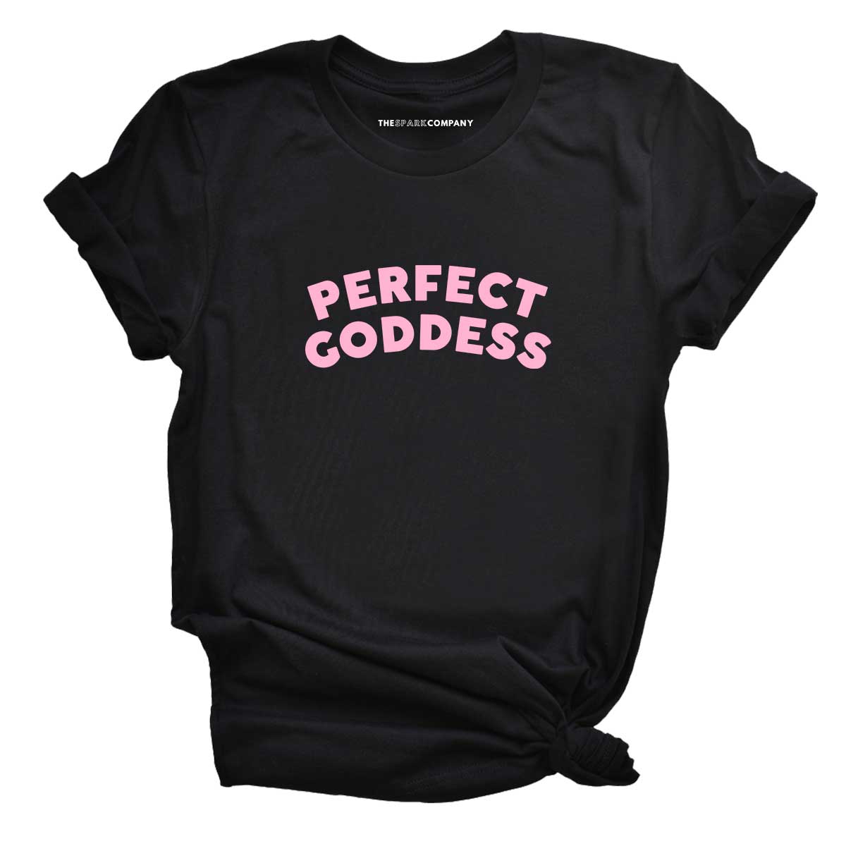 Perfect Goddess T-Shirt