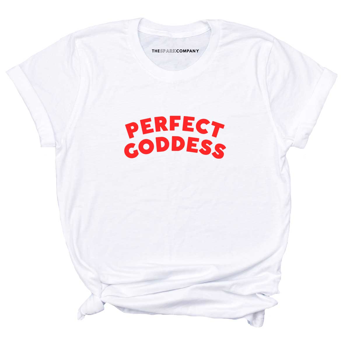 Perfect Goddess T-Shirt