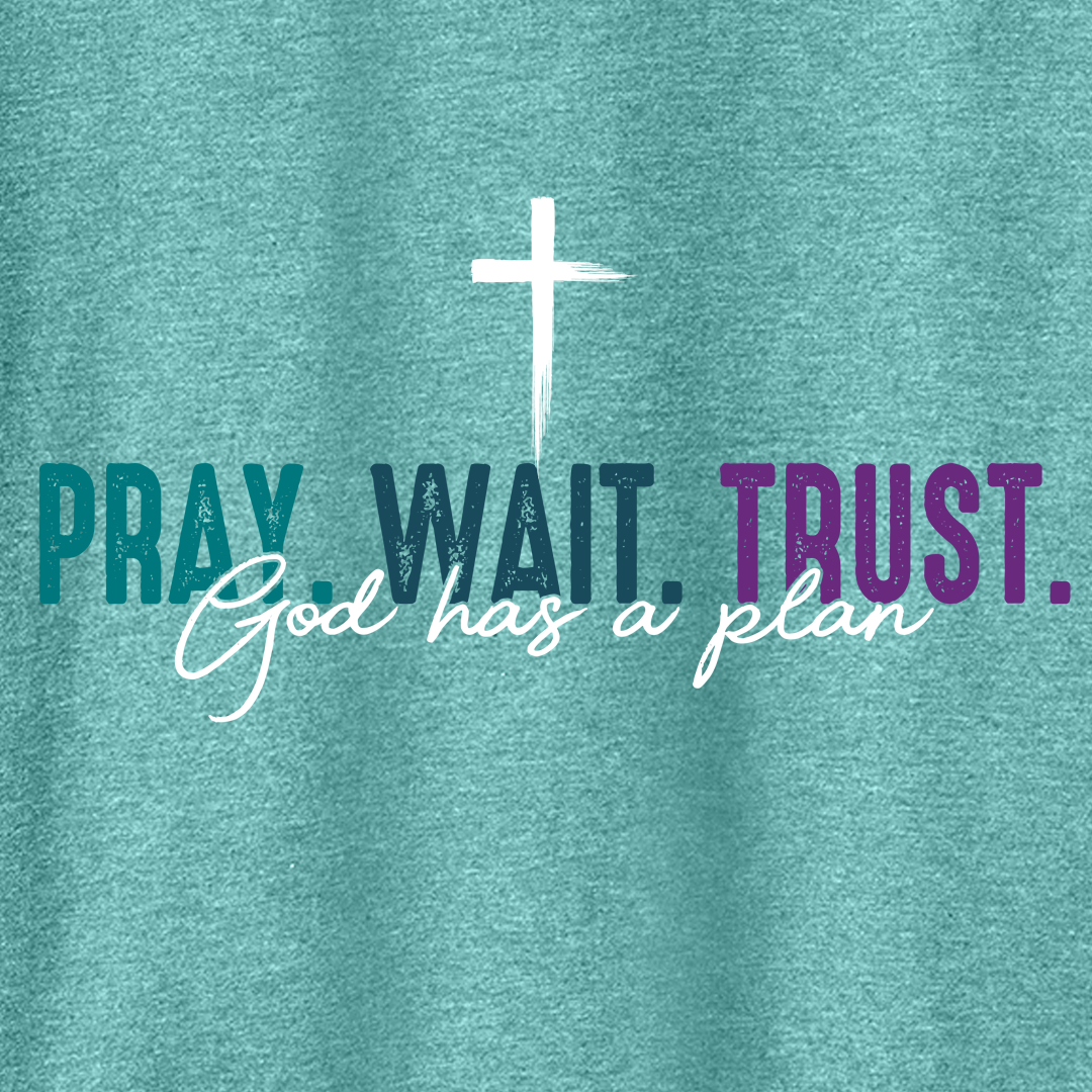 FREE Pray Wait Trust Tee *Add Any Other Item To Cart To Unlock FREE Price. Limit 1*
