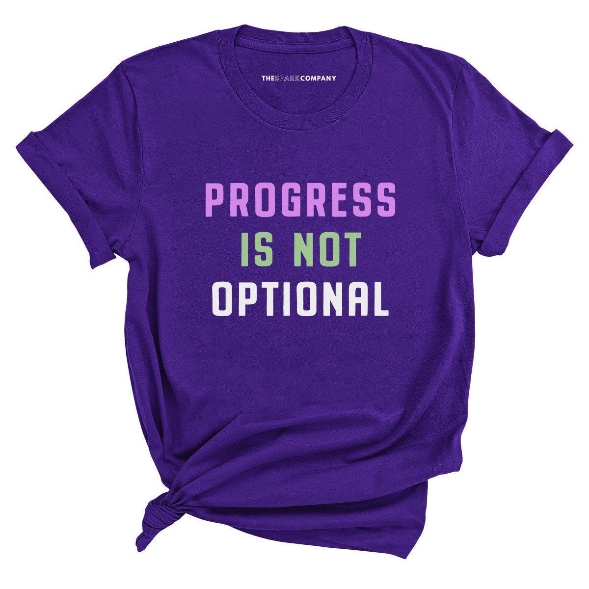 Progress Is Not Optional T-Shirt