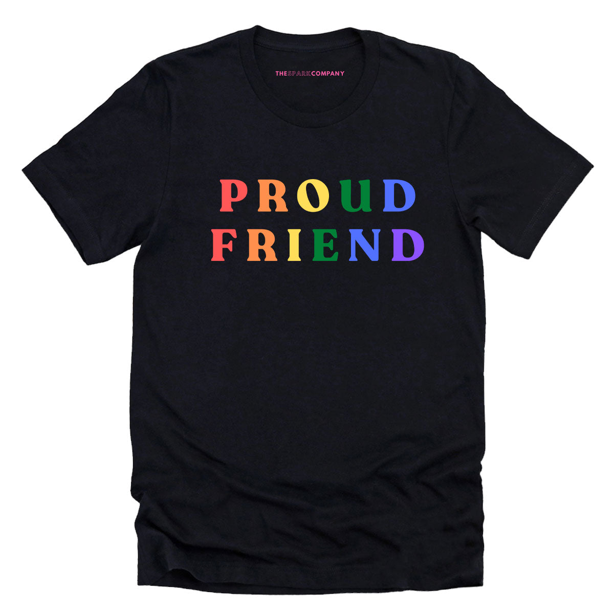 Proud Friend T-Shirt