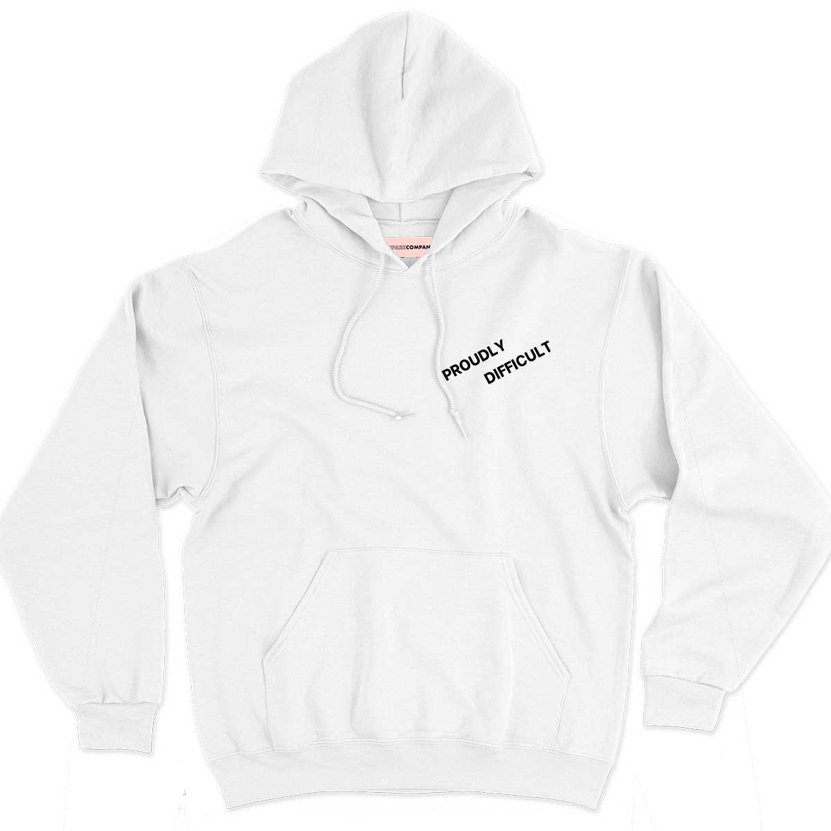 Proudly Difficult Hoodie