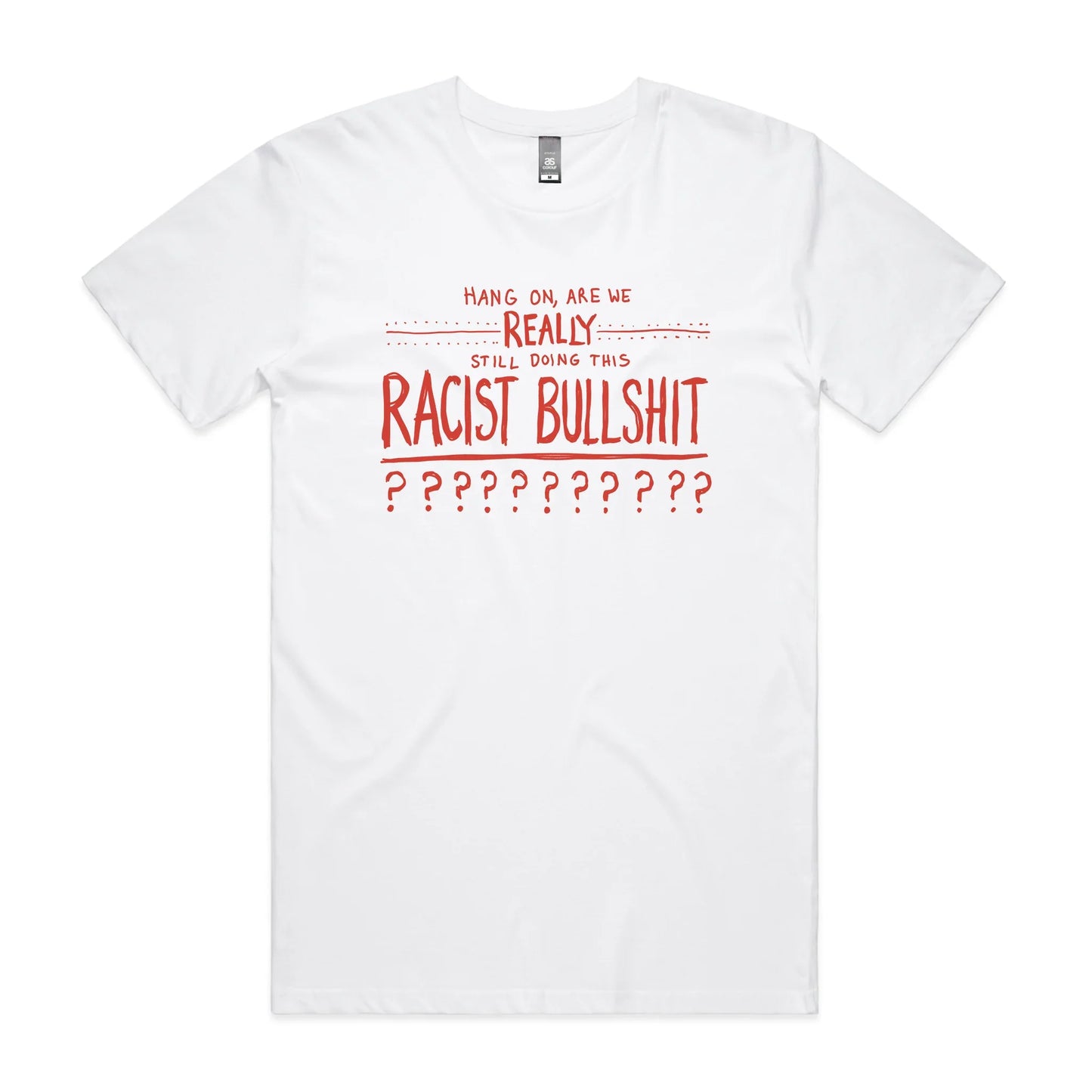 Racist Bullshit Charity Tee