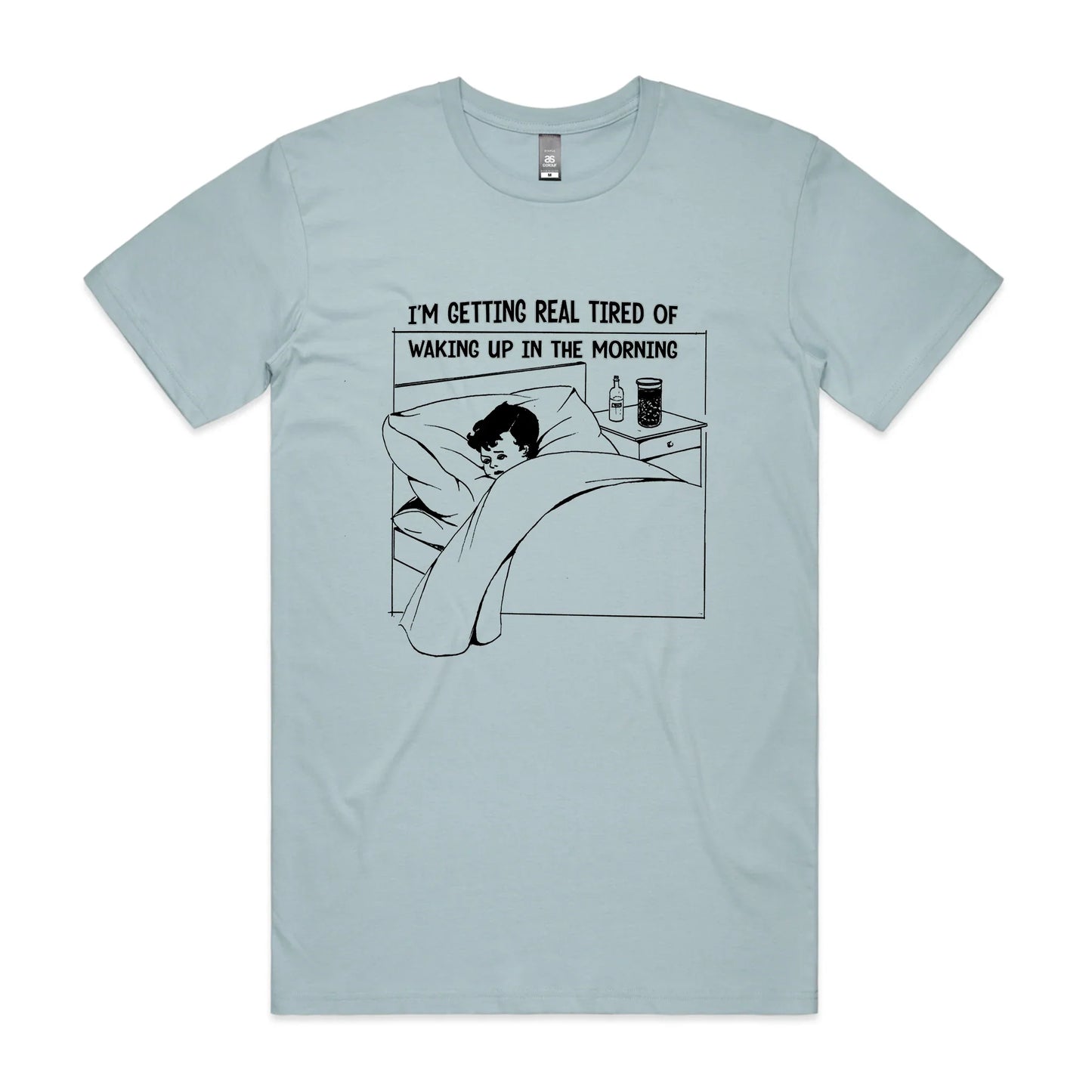 Real Tired Tee
