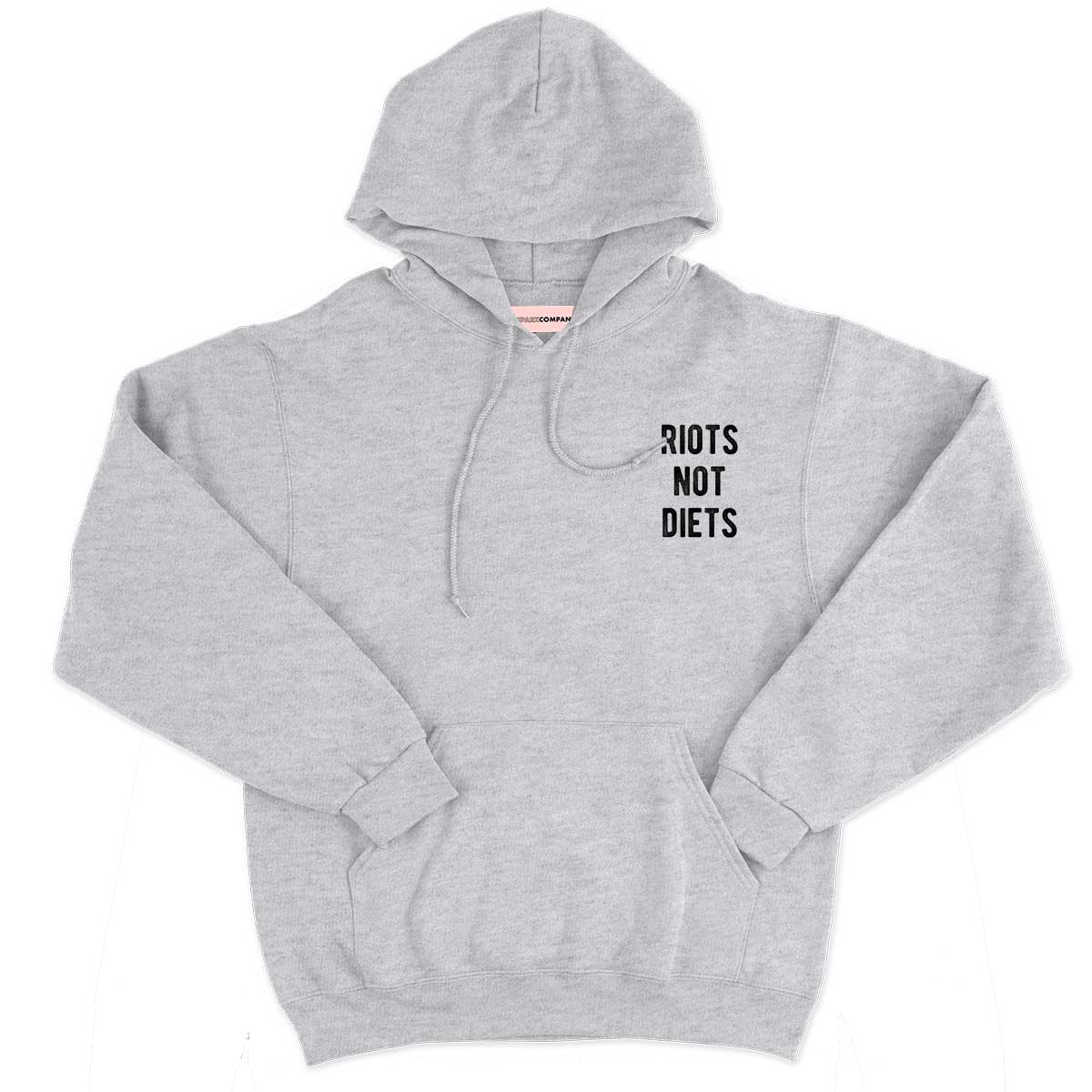 Riots Not Diets Embroidered Hoodie