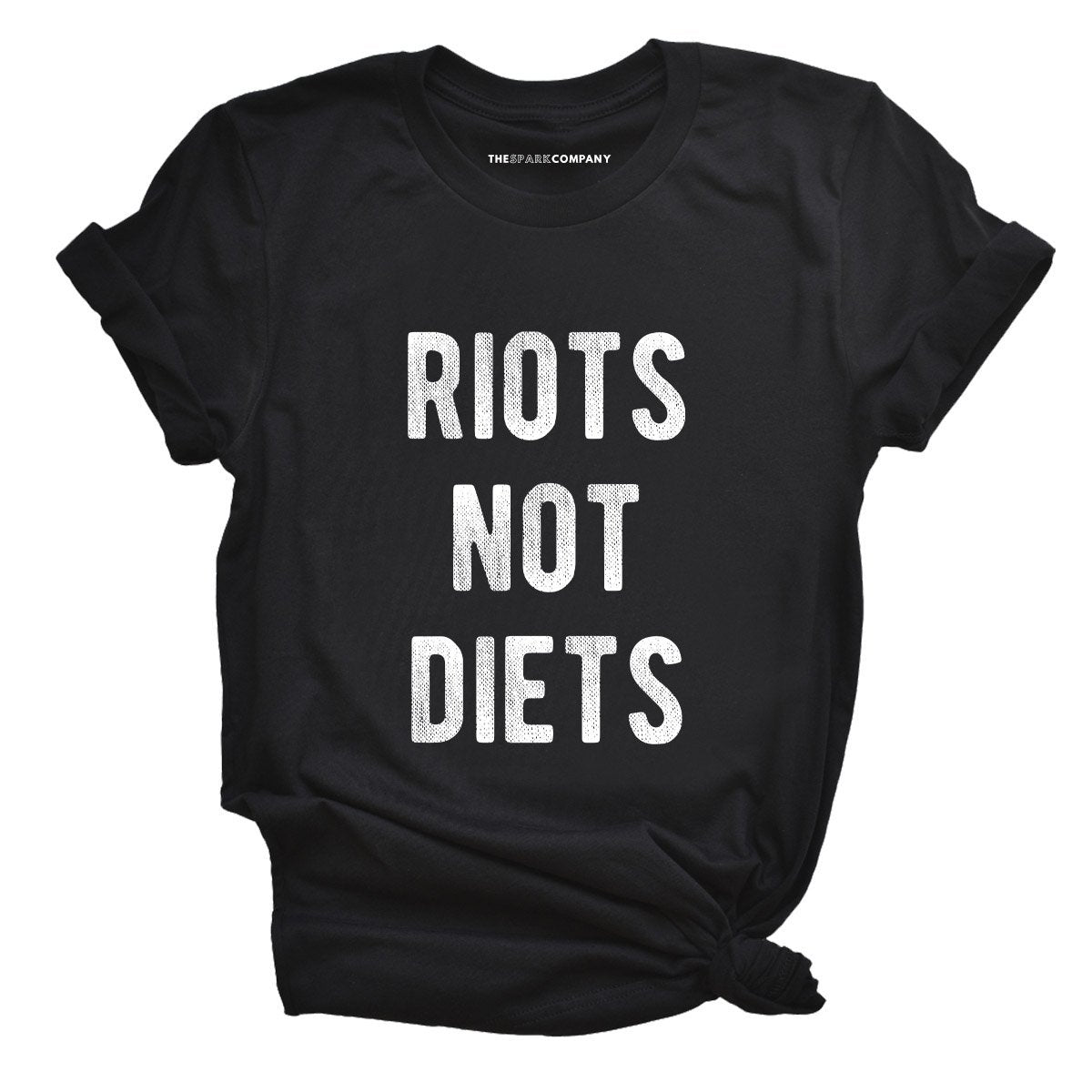 Riots Not Diets T-Shirt