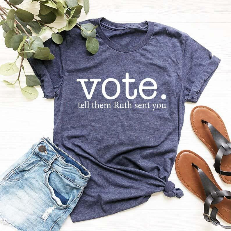 Ruth Bader Ginsburg Shirt - Vote Tell Them Ruth Sent You | Political Feminist T-Shirt | Send Me RBG | Women's Rights Equality Tee