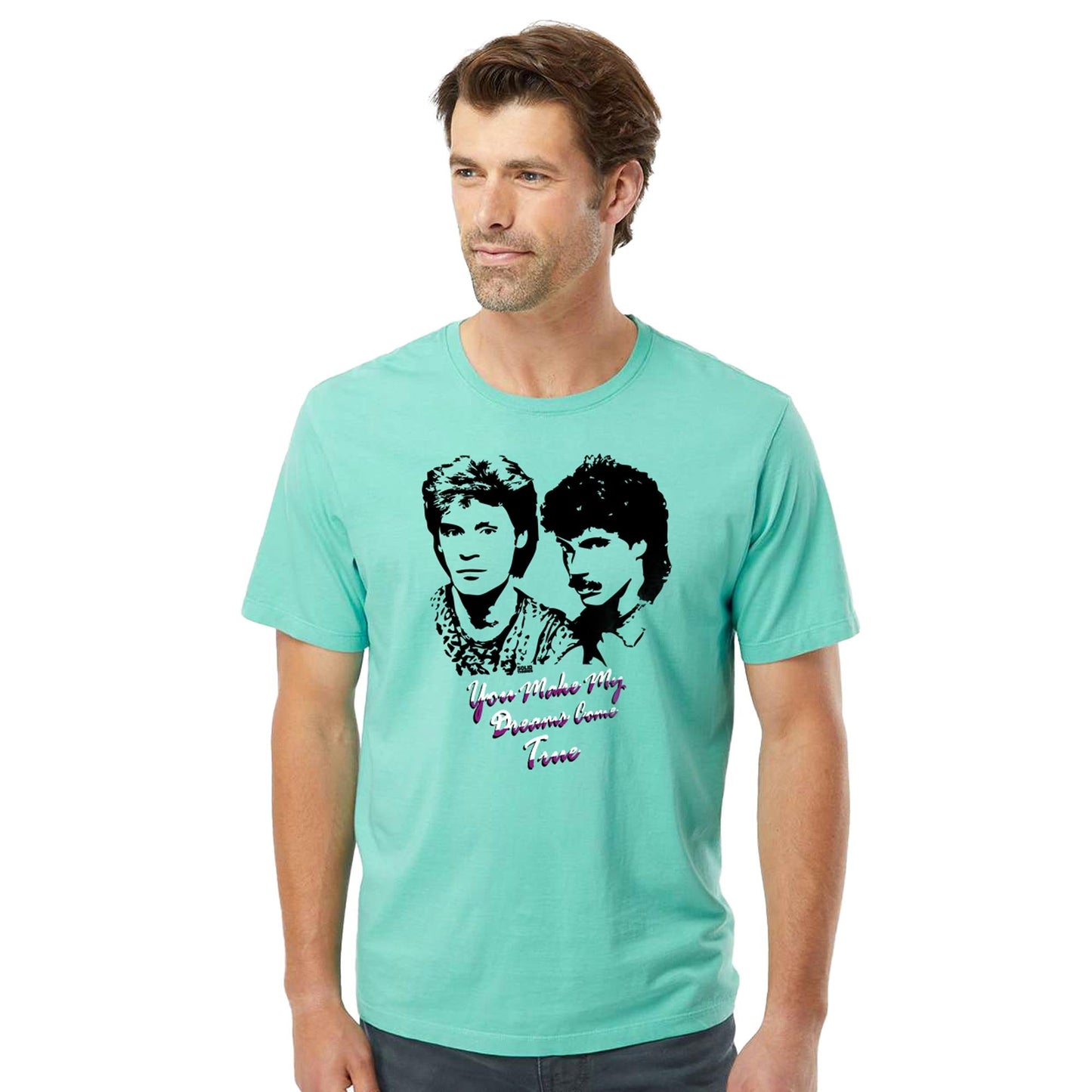 You Make My Dreams Come True Organic Cotton T-shirt