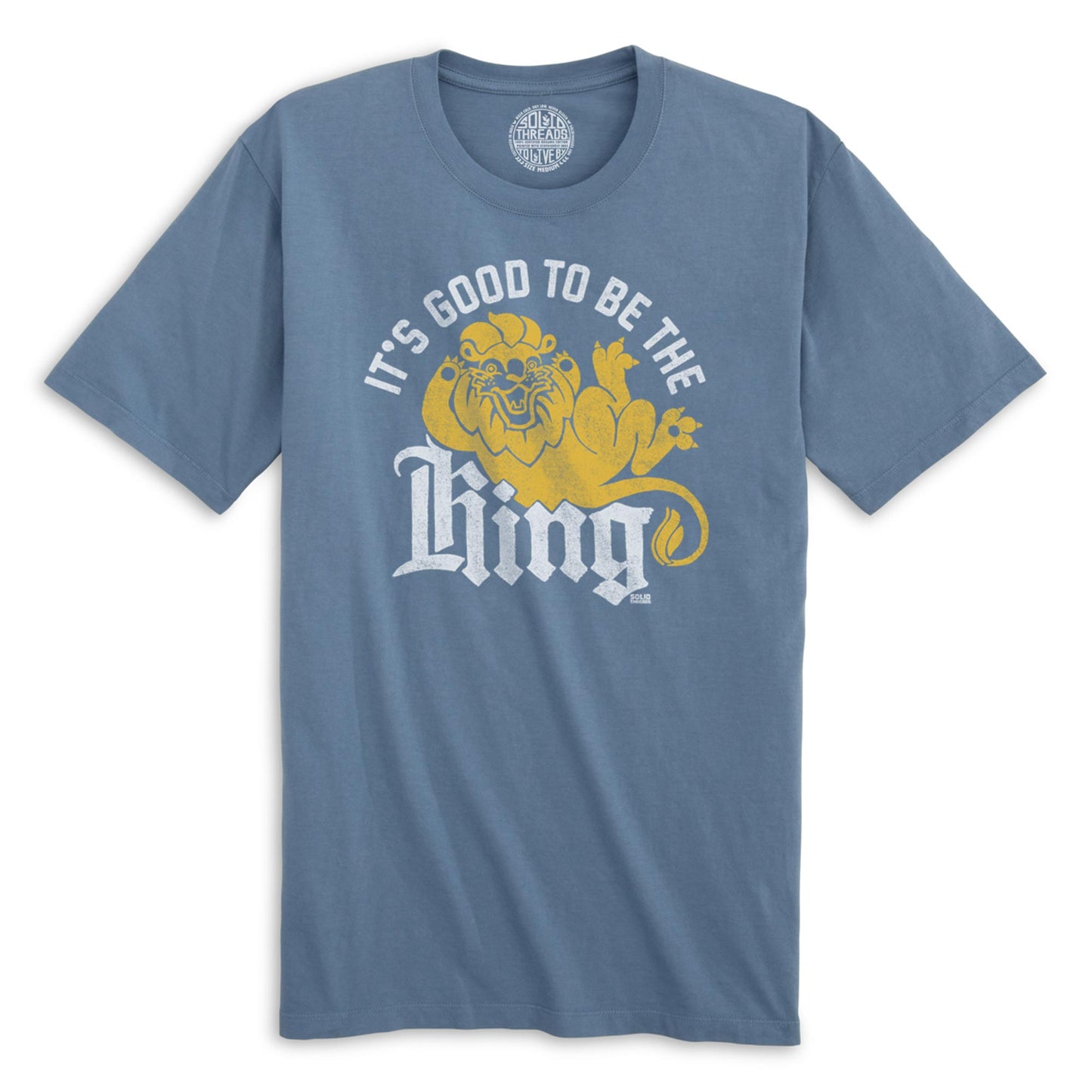 It's Good To Be The King Organic Cotton T-shirt