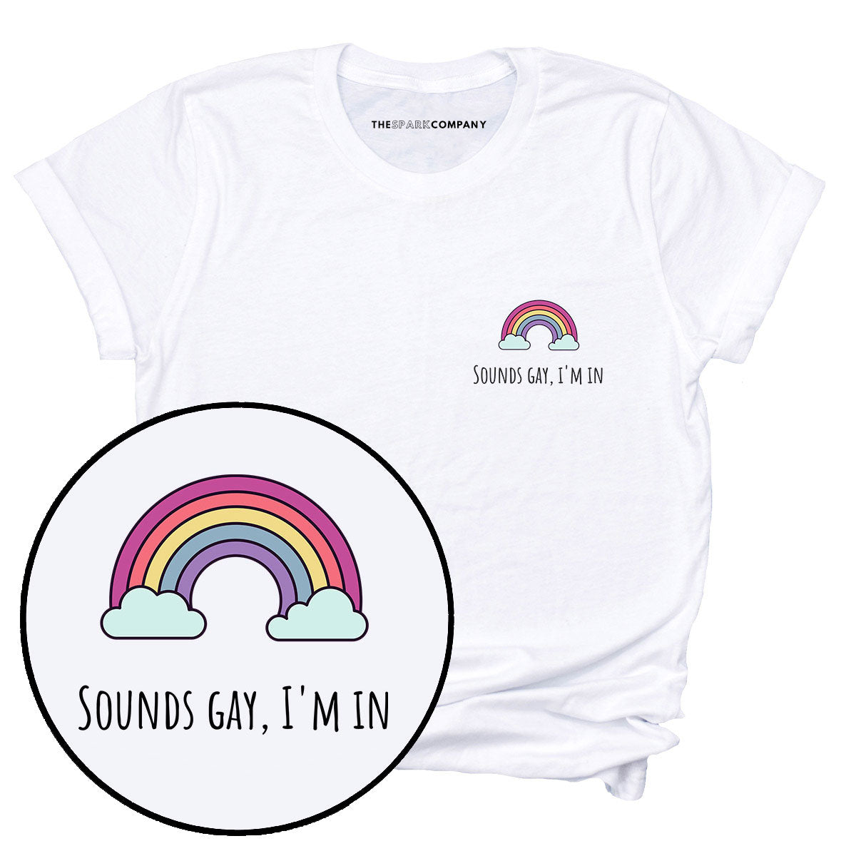 Sounds Gay, I'm In Corner T-Shirt